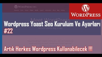 Wordpress Seo Eklentileri:Yoast Seo Kurulum Ve Ayarları Uzmanından Ücretsiz Wordpress Eğitim Seti 22