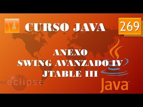 Curso Java. Anexos V  JTable III. Vídeo 269
