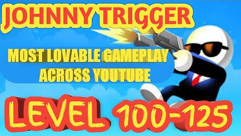 Johnny trigger level 100-125 gameplay by LOOKUP GAMING || new video daily || subscribe now