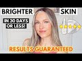 5 SKINCARE PRODUCTS TO ACHIEVE A BRIGHTER COMPLEXION IN JUST 30 DAYS OR LESS - RESULTS GUARANTEED!