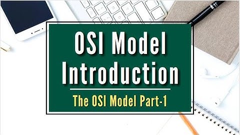 The OSI Model Part 1 (Introduction) || Data Communications & Networking || BANGLA Lecture