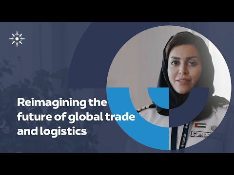 Reimagining the future of global trade and logistics | Abu Dhabi Ports