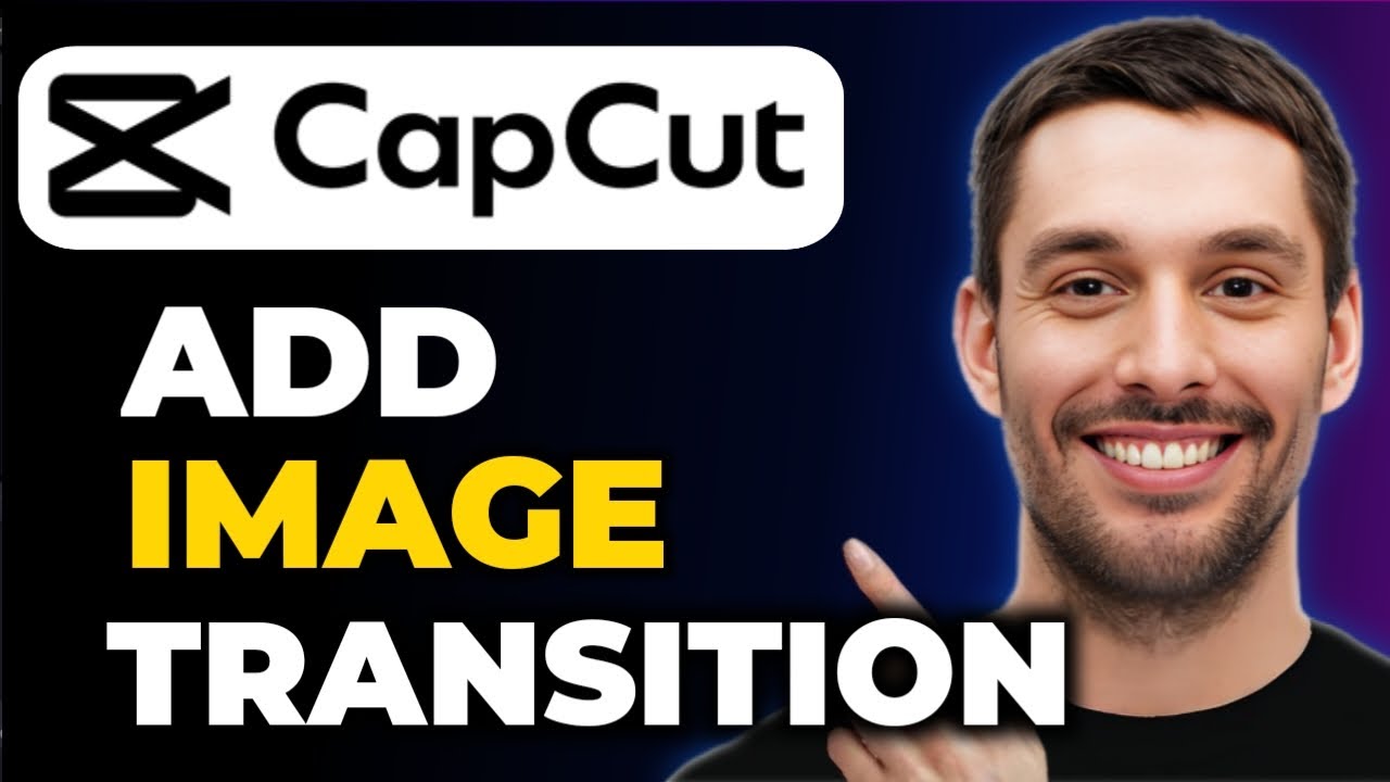 How To Add Transition On Image In CapCut PC | How To Add Image ...