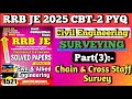 Surveying | RRB JE 2025 CBT-2 Previous Years Question Civil Engineering | Chain & Cross Staff Survey
