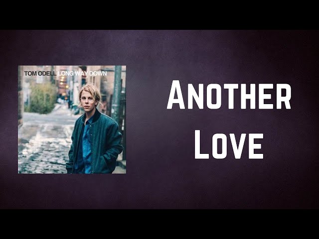 Tom Odell Newspaper Print Another Love Lyrics Print Long Way 