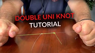 Double Uni Knot | Fishing Knot Tutorial