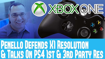 Xbox One - Albert Penello Defends X1 Resolution Talks on PS4 & X1 1st & 3rd Party Games Resolution