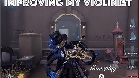 Improving My Violinist Gameplay 8 | Identity V [Feat. Forward]