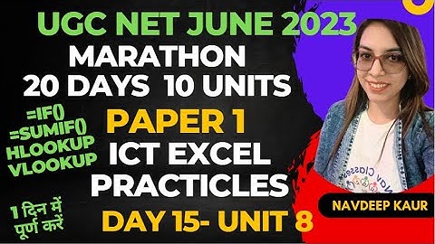 UGC NET 2023 Paper 1 | ICT Excel Practical if, =SumIF, HLookup, Vlookup | Day 15 Marathon | Navdeep