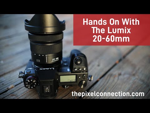 First Look At The Lumix 20-60 For The L-Mount