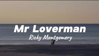 Ricky Montgomery - Mr. Loverman (Lyrics)