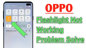 OPPO Flashlight Not Working Problem Solve ! How To Fix Flashlight Not Working Problem