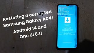 Can we restore this corrupted Samsung Galaxy A04! Newbix Tech
