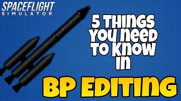 5 thing you need to know in BP Editing SFS 1.5