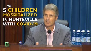 5 children, including infant, hospitalized in Huntsville with coronavirus