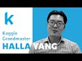 Interview with Competitions Grandmaster Halla Yang | Kaggle