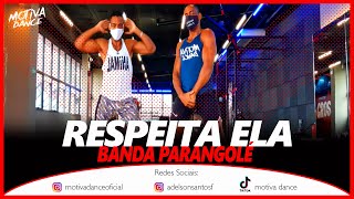 Respeita Ela - Banda Parangolé | Motiva Dance (Coreografia Oficial)