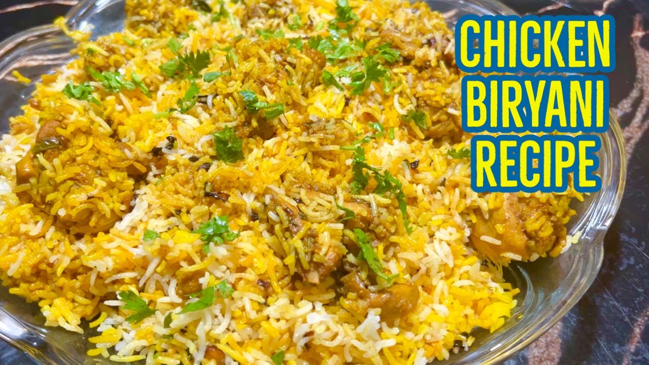 Chicken Biryani Recipe Restaurant Style Chicken Biryani Best