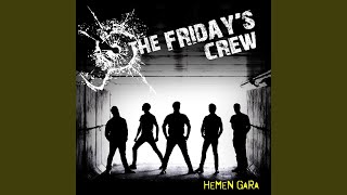 Video thumbnail of "The Friday’s Crew - Nire Aitaren Etxea"