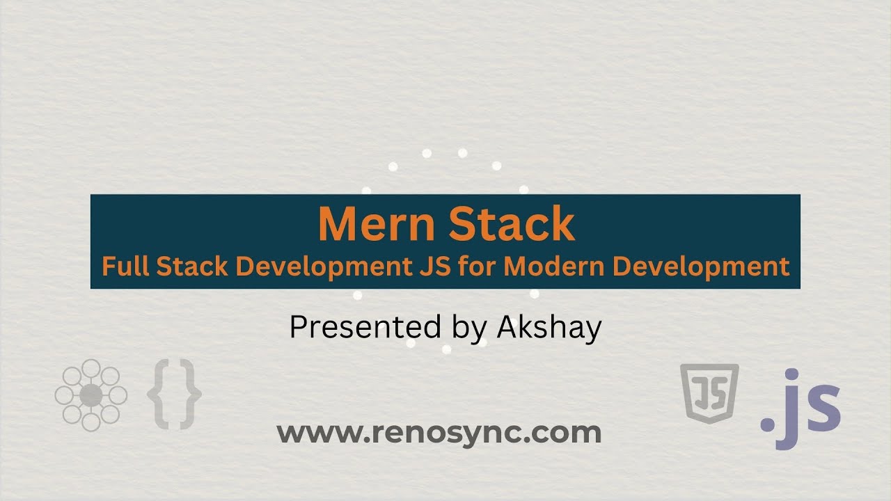 what is modern javascript - full-stack javascript... @renosyncsoftware Full Stack Js for Modern Web Development | Mern Stack ...