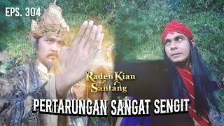 Argadana & Prabu Siliwangi Fight Fiercely | RADEN KIAN SANTANG | EPS 304 (3/5)