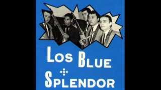 Video thumbnail of "Los Blue Splendor "Visión de Verano""