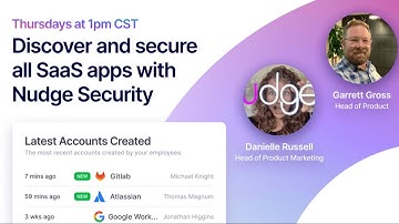 Discover and secure all SaaS apps with Nudge Security