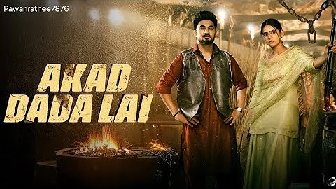 AKAD DADA LAI - Masoom Sharma || Manisha Sharma || Aman Jaji || New Haryanvi Song