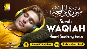 Surah Al Waqiah سورة الواقعة ✦ Relaxing Quran Recitation For Soul ✦ Quran For Sleep ✦ Alaa Aqel