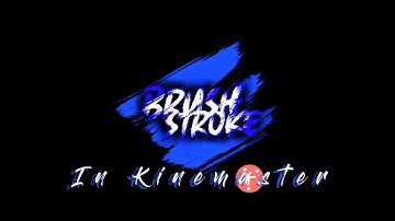 HOW TO CREATE |BRUSH STROKE|  |TEXT ANIMATION| IN |KINEMASTER| |DREAMS EDITION|