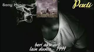 Padi ~ Beri Aku Arti (Lyrics)