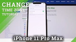 How to Change Date & Time in iPhone 11 Pro Max - Time Settings in iOS