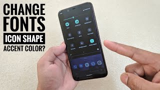 Nokia 8.1 Android10! How to change fonts Accent Color and Icon Shapes? screenshot 4