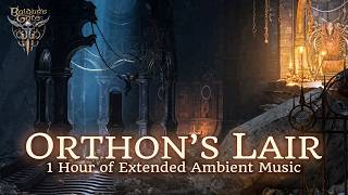 Baldurs Gate 3 - Gauntlet of Shar: Orthons Lair | Ambient Soundtrack