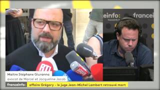 Maître Stéphane Giuranna, avocat de Marcel et Jacqueline Jacob - Mort du juge Lambert