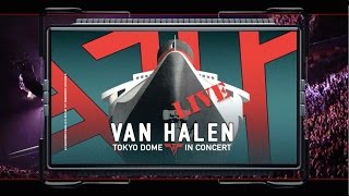 Van Halen TOKYO DOME IN CONCERT Available Now