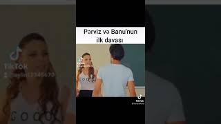 İmtahan Pərvizlə Banunun Ilk Davası 