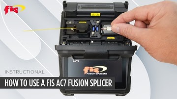How To Use An Active Clad Fusion Splicer | FIS AC7 Fusion Splicer