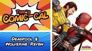 Deadpool & Wolverine Review