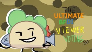 The Ultimate BFDI viewer voting 3#