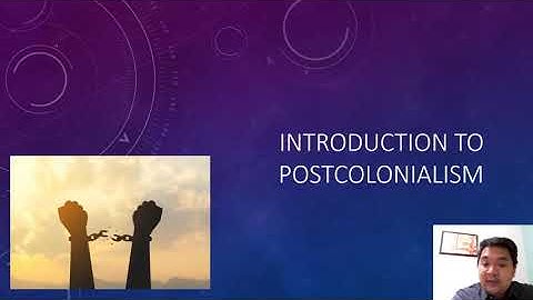 lesson 1 Introduction to postcolonialism video discussion