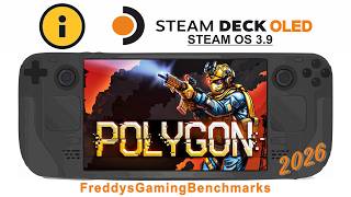 Polygon (Test 05.2026) on Steam Deck OLED with Steam OS 3.9