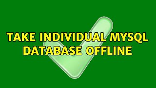 Take individual MySQL database offline screenshot 5