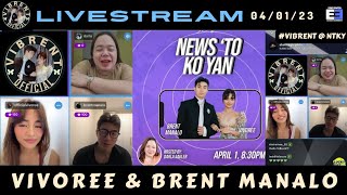 VIBRENT: VIVOREE & BRENT MANALO WITH DARLA 04/01/23 KILIG NIGHT & CHIKA AFTER STAR MAGIC PROM GANAP