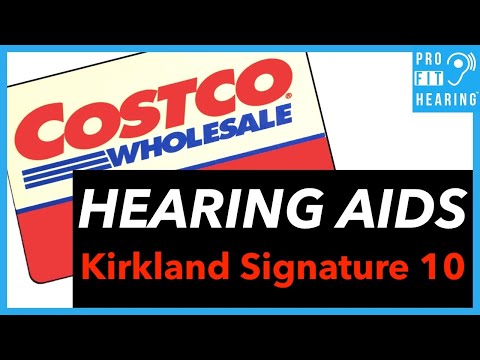Costco Hearing Aids - NEW Kirkland Hearing Aids (Kirkland Signature 10.0)