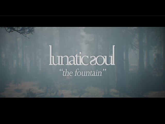 Lunatic Soul - The Fountain