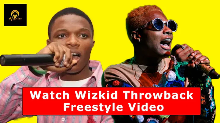 Watch Wizkid Throwback Freestyle Video - Before He Became Starboy