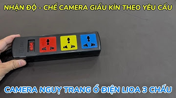 Camera nguỵ trang ổ điện lioa 3 chấu HÀNG ĐỘC QUYỀN , camera giấu kín ổ cắm điện giám sát từ xa