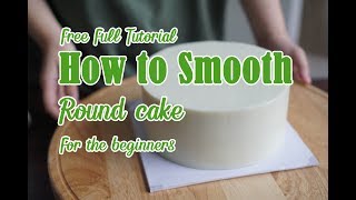 How to smooth the cake - Korean buttercream