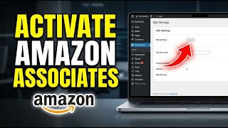 How to activate Amazon Associates in WordPress with Site Structure - Step By Step